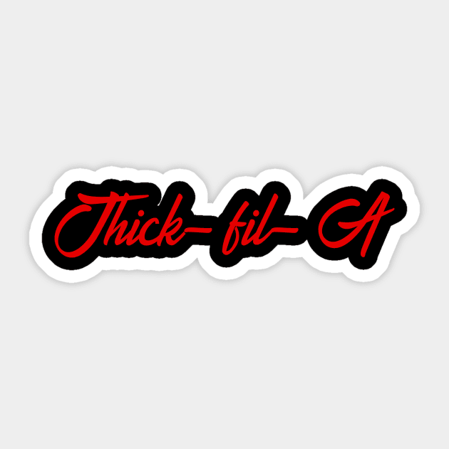 Thick-Fil-A Parody Sticker by CMDesign